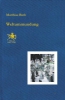 Weltummundung, Matthias Buth, Ralf Liebe Verlag Weltummundung, Matthias Buth, Ralf Liebe Verlag