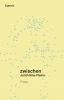 zwischen prosa zwischen prosa