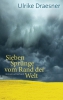 Sieben Sprünge vom Rand der Welt, Ulrike Draesner, Luchterhand