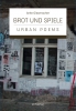 Brot und Spiele Brot und Spiele