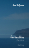 farben.blind, Geest Verlag 2015