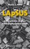 Lapsus. Annotationen zu einer Fehler[kultur]wissenschaft, Martin A. Hainz, Könighausen und Neumann