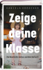 Zeige deine Klasse, Daniela Dröscher, Hoffmann und Campe 2018