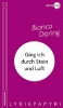 Ging ich durch Stein und Luft Ging ich durch Stein und Luft