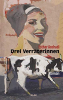 Drei Verräterinnen Drei Verräterinnen