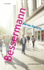 Bessermann [ein Roman]