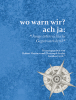 wo warn wir? ach ja: / Junge österreichische Gegenwartslyrik wo warn wir? ach ja: / Junge österreichische Gegenwartslyrik
