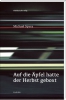 Auf die Äpfel hatte der Herbst geboxt Auf die Äpfel hatte der Herbst geboxt