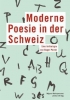 Moderne Poesie in der Schweiz, hrsg. Roger Perret, Limmat Verlag