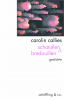 schatullen & bredouillen, Carolin Callies, Schöffling 2019
