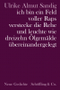 ich bin ein Feld voller Raps verstecke die Rehe und leuchte wie dreizehn Ölgemälde übereinandergelegt ich bin ein Feld voller Raps verstecke die Rehe und leuchte wie dreizehn Ölgemälde übereinandergelegt