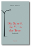 Die Schrift, die Mitte, der Trost. Stadtstücke Sonderzahl 2018 Die Schrift, die Mitte, der Trost. Stadtstücke Sonderzahl 2018