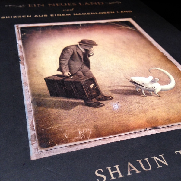 Shaun Tan: Ein neues Land