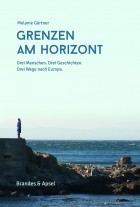 Cover-Gärtner_Grenzen am Horizont_mit Rückenstärke 10 mm.indd
