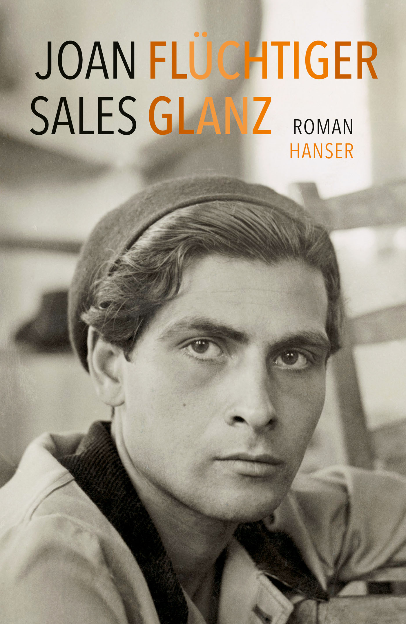 Joan Sales: Flüchtiger Glanz. Aus dem Katalanischen von Kirsten Brandt. Hanser Verlag 2015. 567 Seiten. 26,- Euro