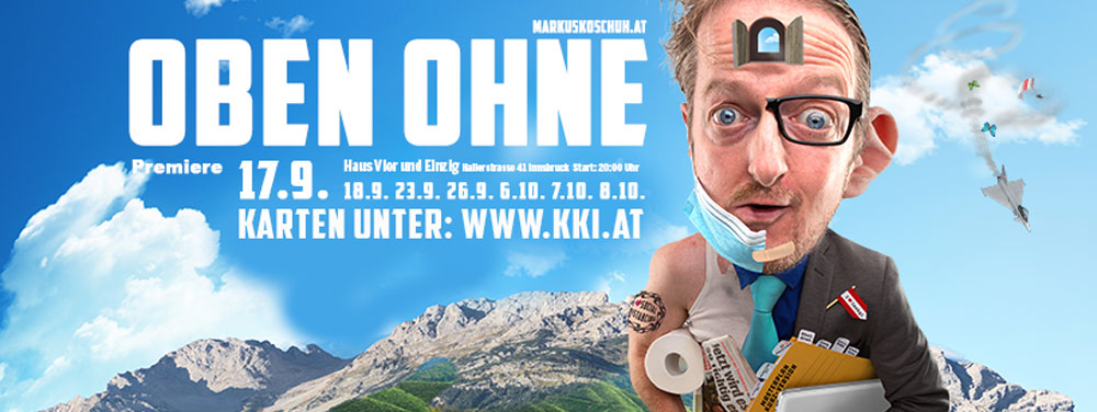 Oben ohne, Markus Koschuh - Termine