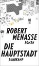 Cover: Robert Menasse. Die Hauptstadt - Roman. Suhrkamp Verlag, Berlin, 2017.
