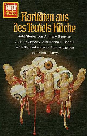 Raritäten aus des Teufels Küche