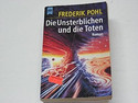 Die Unsterblichen und die Toten
