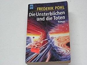 Die Unsterblichen und die Toten