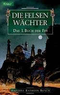 Die Felsenwächter