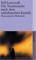 Die Traumsuche nach dem unbekannten Kadath