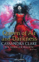 Queen of Air and Darkness - Die Dunklen Mächte 3