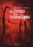 Die Ernten des Schreckens