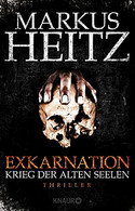 Exkarnation - Krieg der Alten Seelen