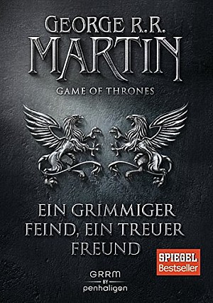 Ein grimmiger Feind, ein treuer Freund - Game of Thrones Band 5