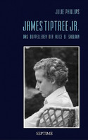 Das Doppelleben der Alice B. Sheldon