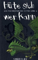 Hüte sich wer kann