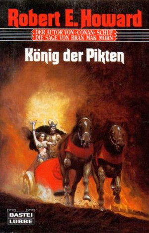 König der Pikten - Die Sage von Bran Mak Morn