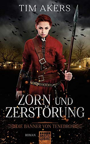 Die Banner von Tenebros 2: Zorn und Zerstörung
