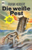 Die weiße Pest