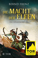 Die Macht der Elfen: Die Völkerkriege 2