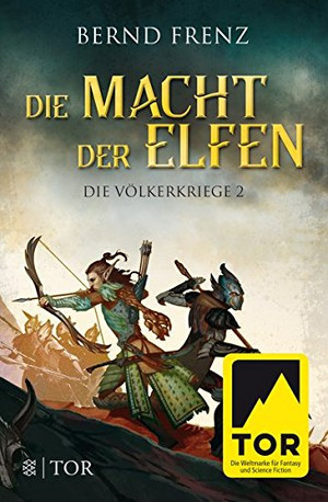 Die Macht der Elfen: Die Völkerkriege 2
