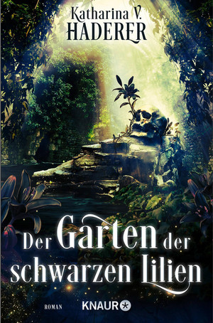 Der Garten der schwarzen Lilien (Black Alchemy 2)