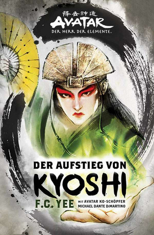 Avatar - Der Herr der Elemente: Kyoshi 1 - Der Aufstieg von Kyoshi