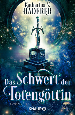 Das Schwert der Totengöttin (Black Alchemy 1)