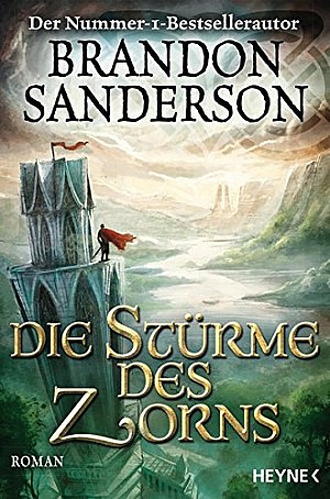Die Stürme des Zorns (Die Sturmlicht-Chroniken 4)
