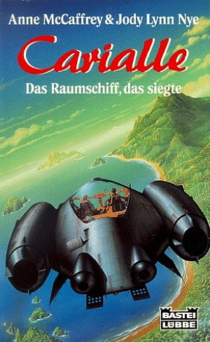 Carialle, das Raumschiff, das siegte