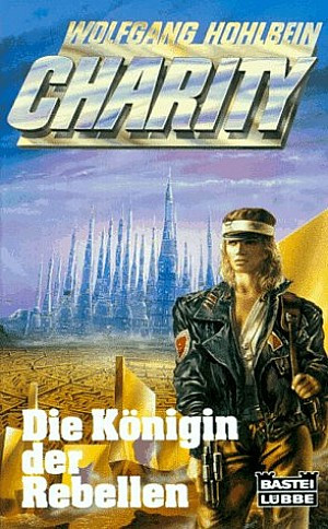 Charity 3 - Die Königin der Rebellen