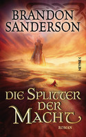 Die Splitter der Macht (Die Sturmlicht-Chroniken 6)