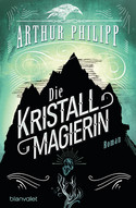 Die Kristallmagierin - Der graue Orden 3