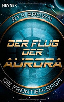 Der Flug der Aurora - Die Frontier-Saga (1)