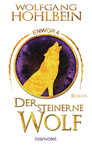 Der steinerne Wolf - Enwor 4 (Skar und Del 4)
