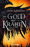 Das Gold der Krähen (Glory or Grave 2)