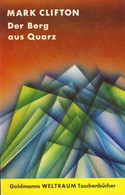 Der Berg aus Quarz