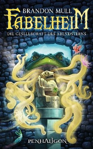 Fabelheim. Die Gesellschaft des Abendsterns